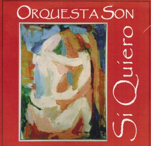 Si Quiero - Orquesta Son03172014_0001